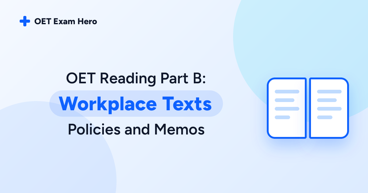 OET Reading Part B: Workplace Texts Policies and Memos