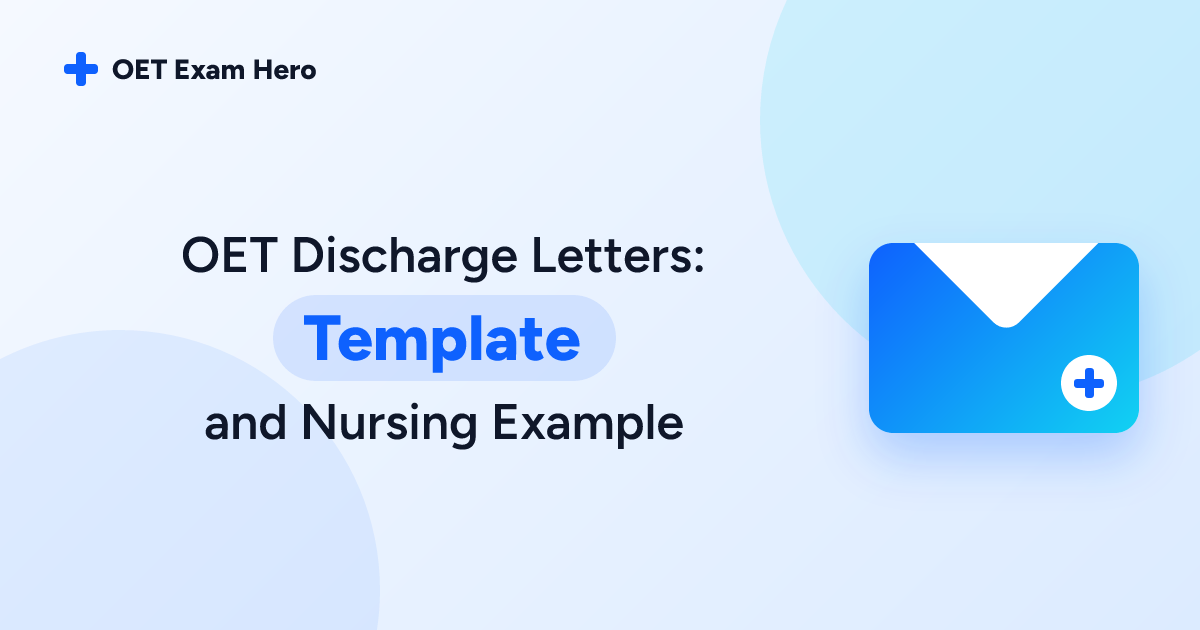 OET Discharge Letters: Template and Nursing Example