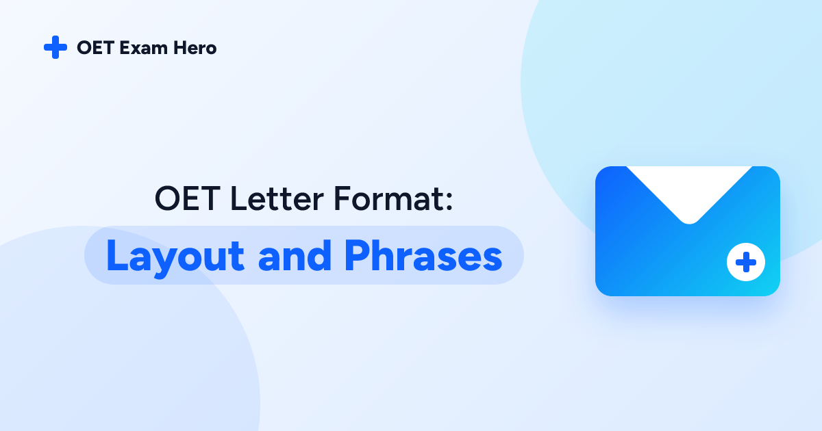 OET Letter Format: Layout and Phrases