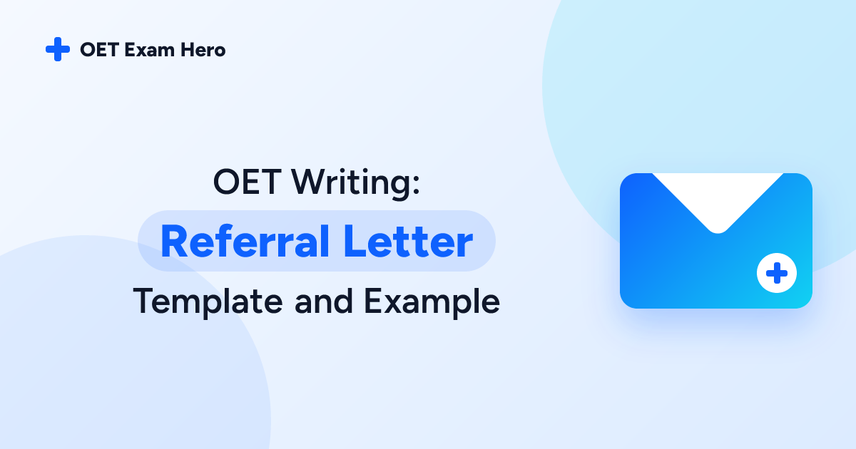 OET Writing: Referral Letter Template and Example